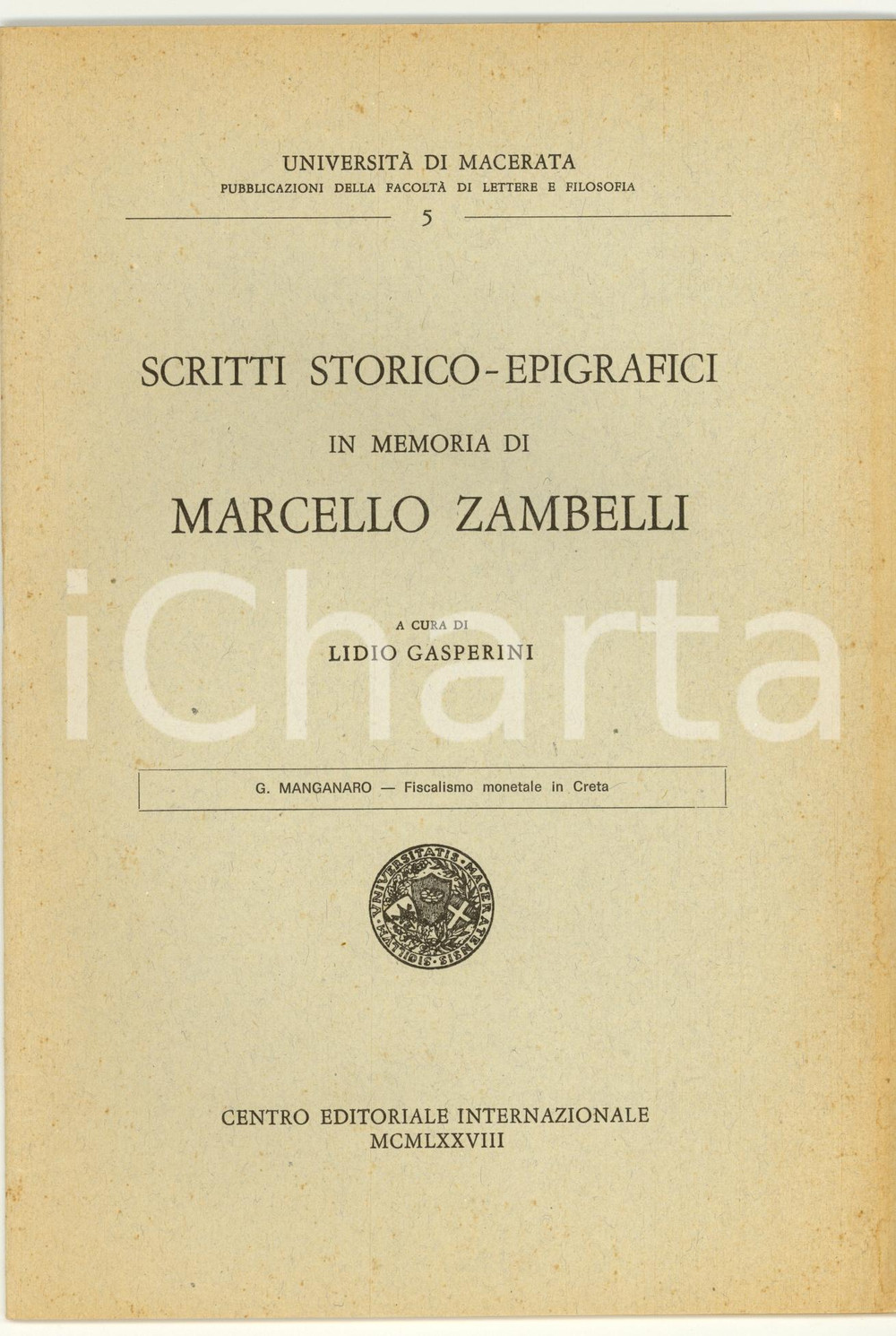 Libro, pubblicazione d epoca 1978 Giacomo MANGANARO Fiscalismo monetale in CRETA 1