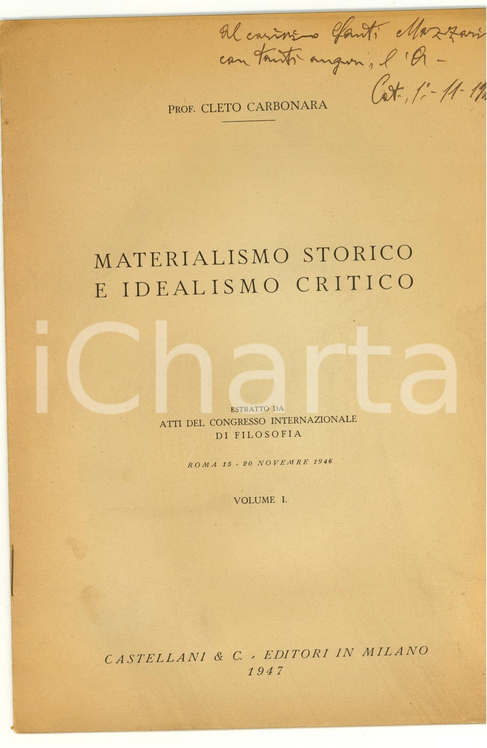 Libro, pubblicazione d epoca 1947 Cleto CARBONARA Materialismo storico e idealismo 1