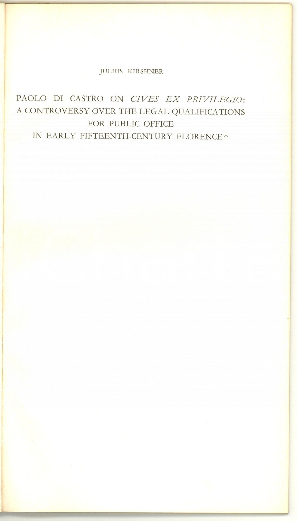 Libro, pubblicazione d epoca 1971 Julius KIRSCHNER Paolo di Castro: a controversy 1