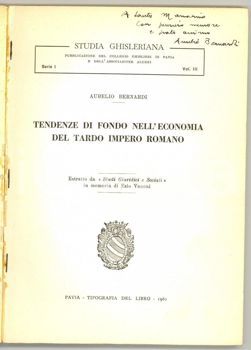 Libro, pubblicazione d epoca 1961 Aurelio BERNARDI Tendenze economia Impero Romano 1