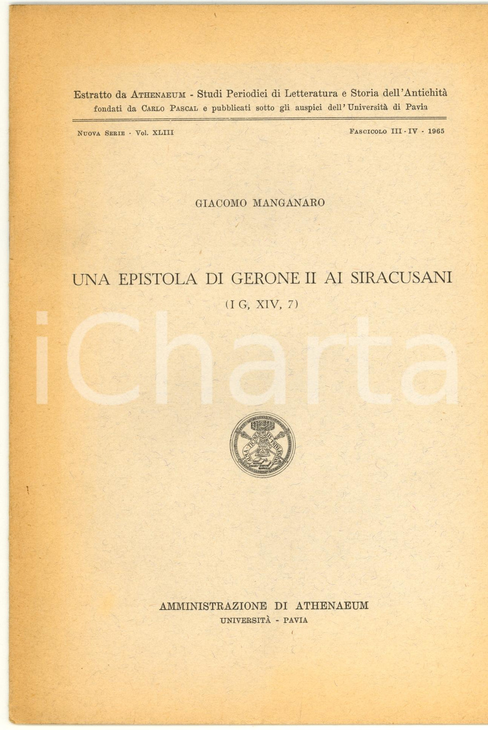 Libro, pubblicazione d epoca 1965 Giacomo MANGANARO Epistola di GERONE ai Siracusani 1