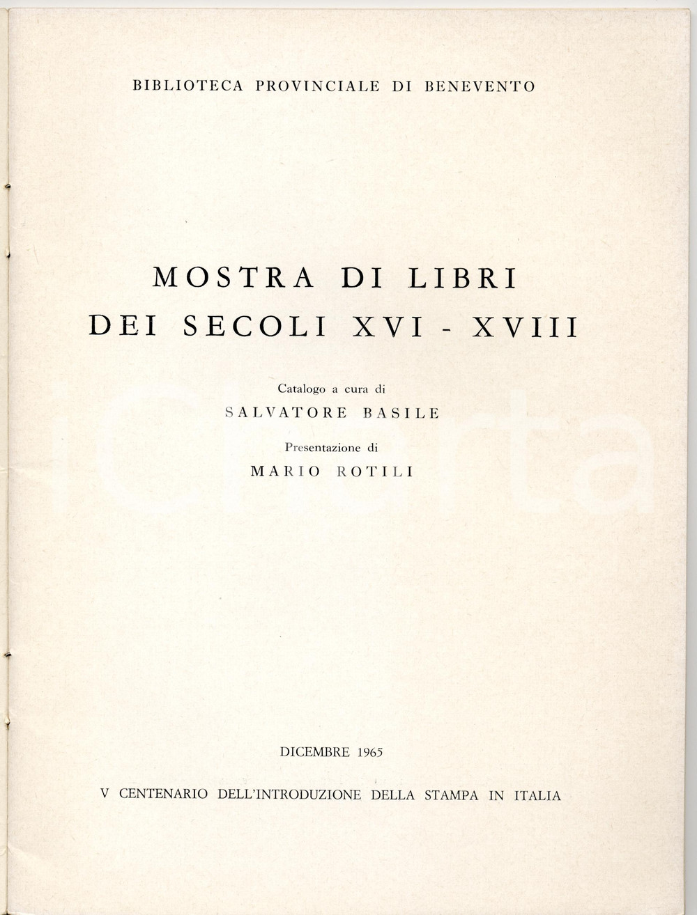 Libro, pubblicazione d epoca 1964 BENEVENTO Biblioteca Provinciale  Mostra libri secoli XVIXVIII 1