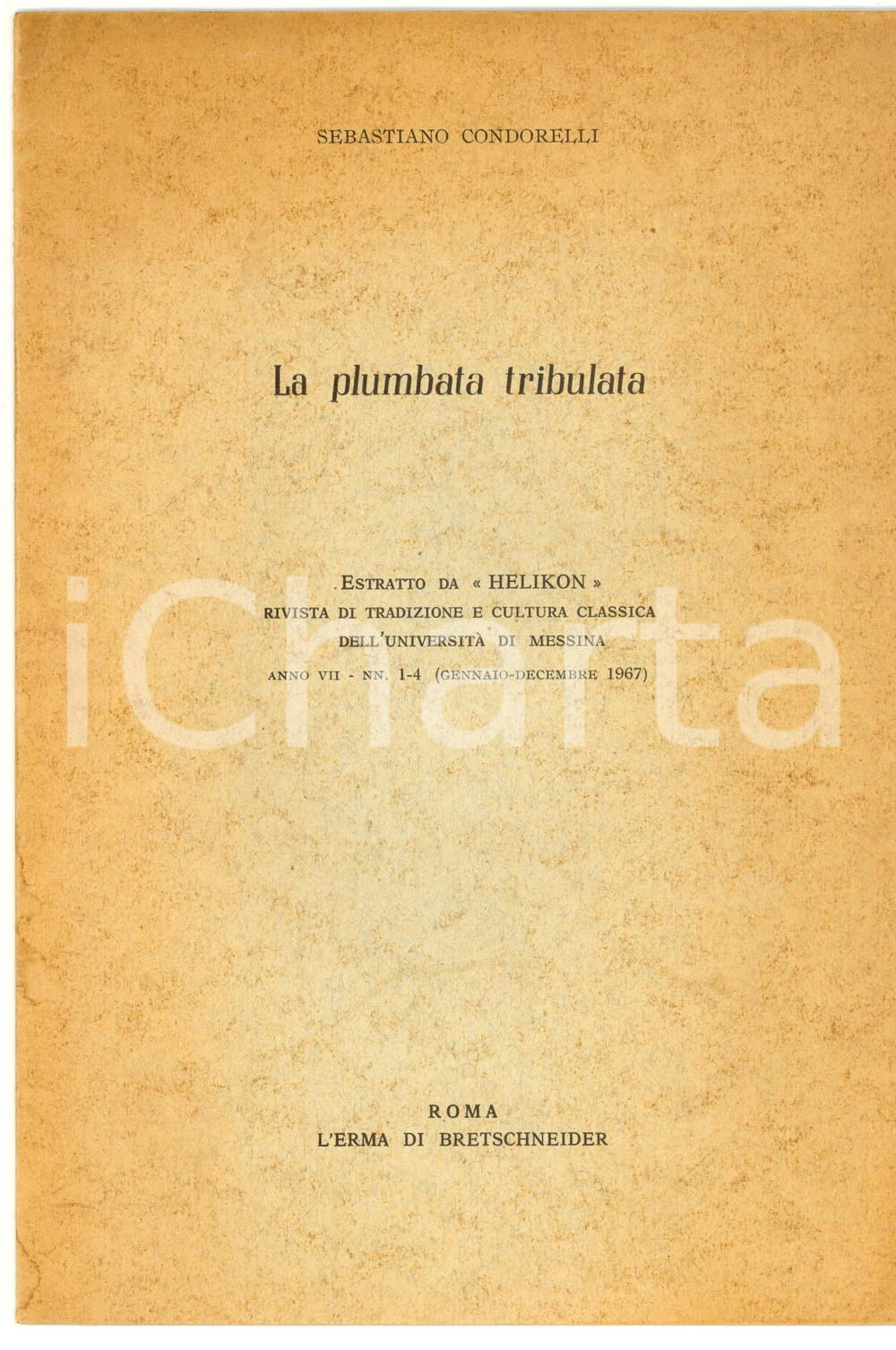 Libro, pubblicazione d epoca 1967 Sebastiano CONDORELLI La plumbata tribulata 1