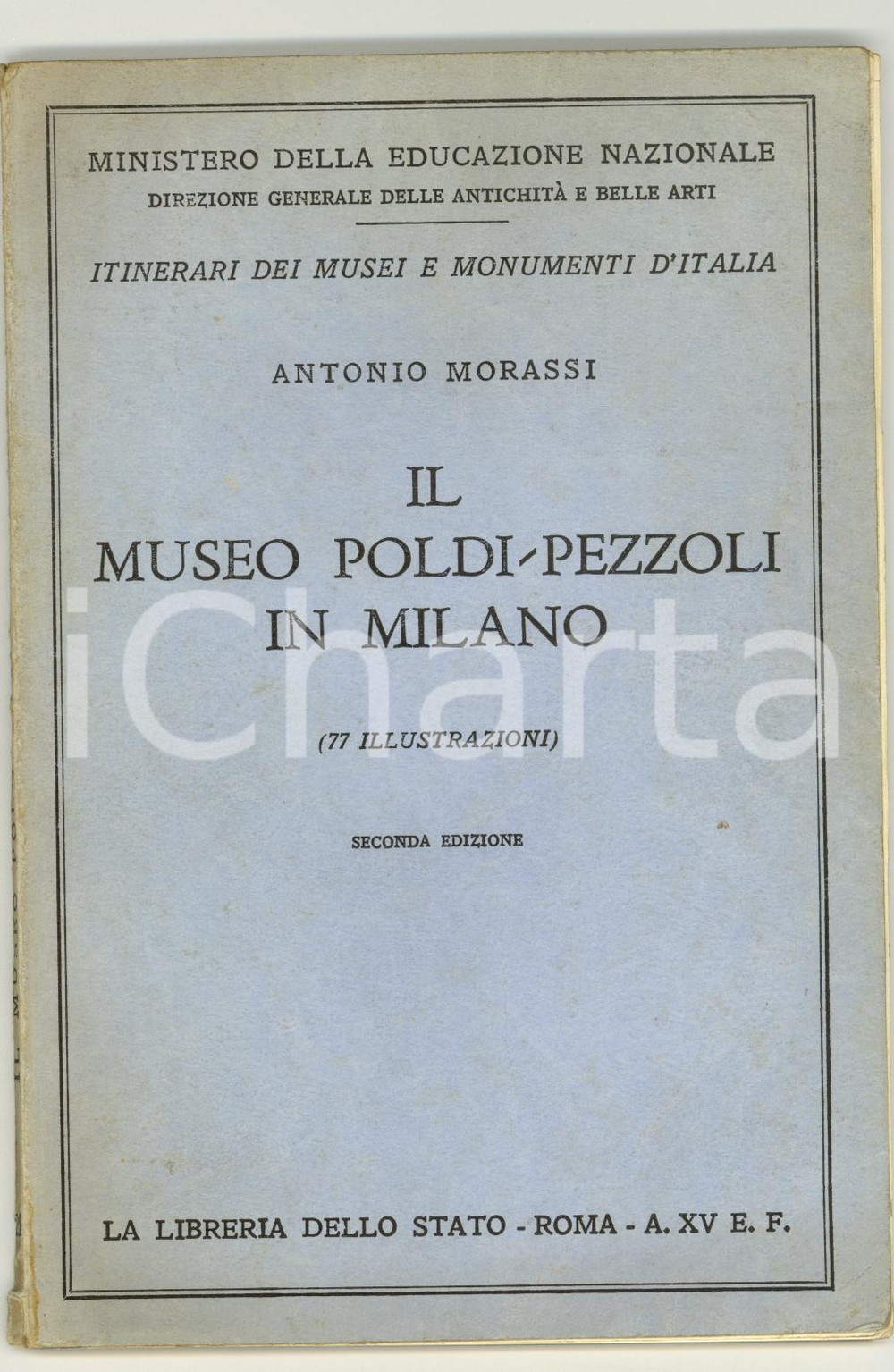 Libro, pubblicazione d epoca 1937 MILANO Antonio MORASSI Il museo POLDIPEZZOLI 1