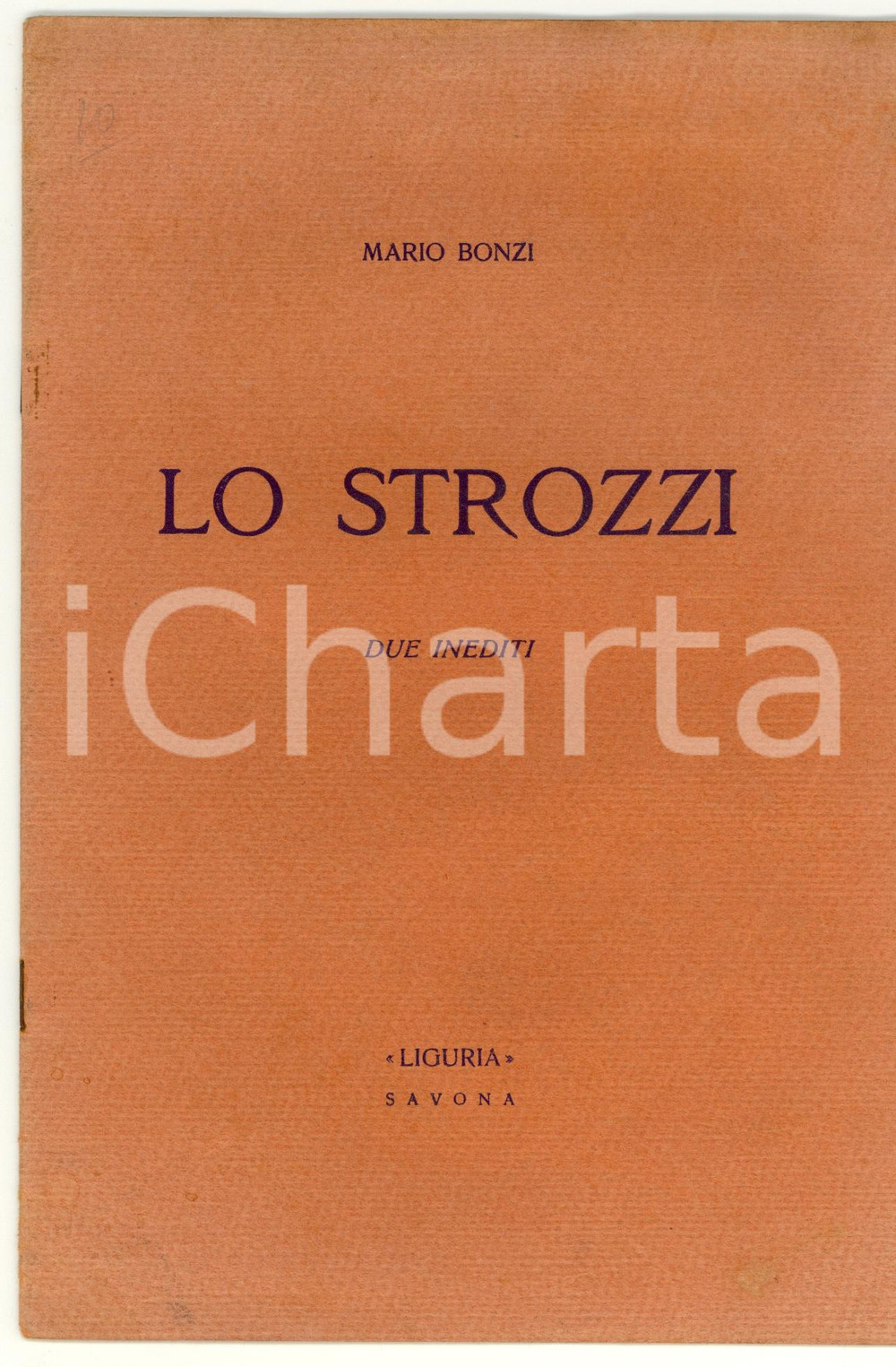 Libro, pubblicazione d epoca 1940 SAVONA Mario BONZI Lo STROZZI Due inediti 1