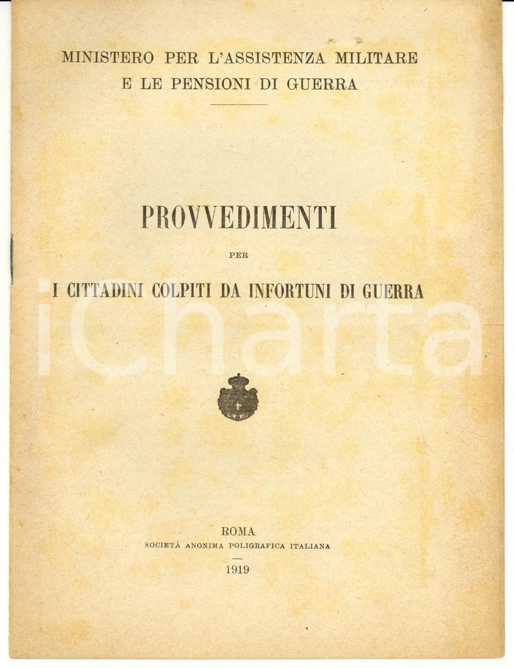 Libro, pubblicazione d epoca 1919 WW1 ROMA Ministero pro cittadini colpiti da infortuni di guerra 1