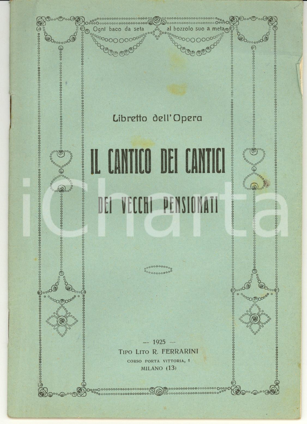 Libro, pubblicazione d epoca 1925 COMO FASCISMO Pietro DENICOLAJ Cantico dei cantici dei vecchi pensionati 1