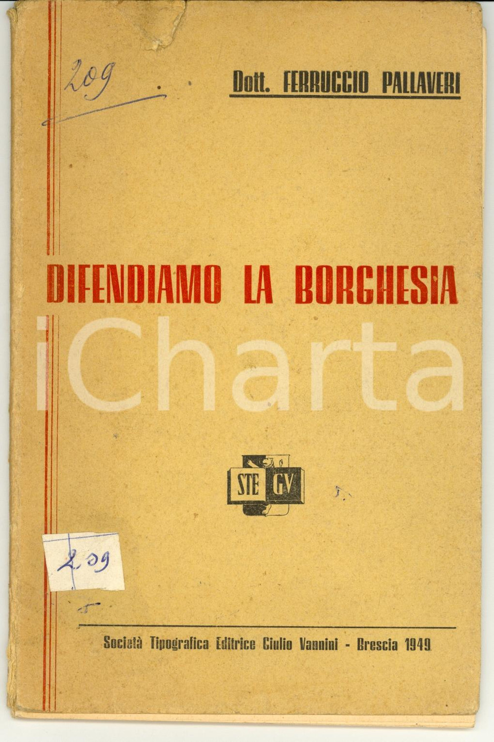 Libro, pubblicazione d epoca 1949 Ferruccio PALLAVERI Difendiamo la borghesia 1