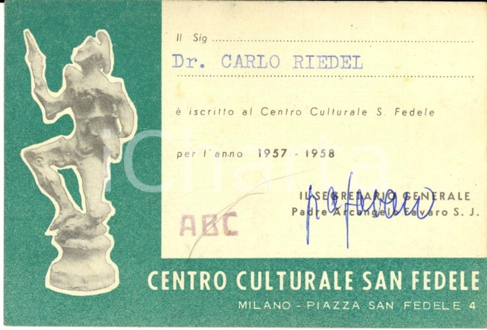 Oggetto da collezione cartaceo 1957 MILANO Centro SAN FEDELE  Tessera  Autografo padre Arcangelo FAVERO 1