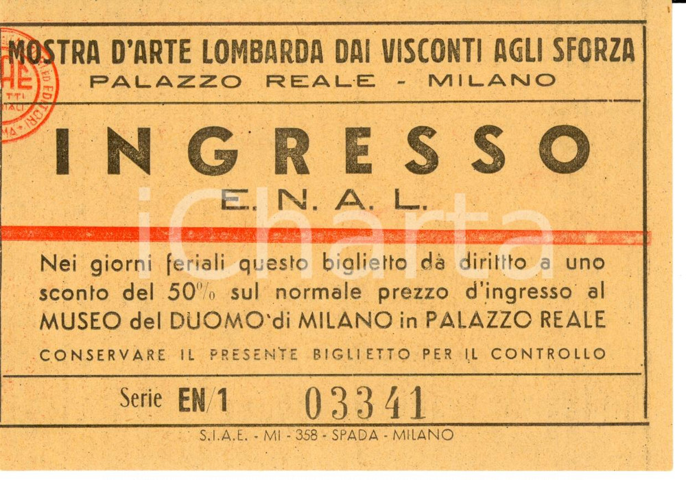 Oggetto da collezione cartaceo 1958 MILANO Biglietto Mostra arte lombarda da Visconti a Sforza PALAZZO REALE 1