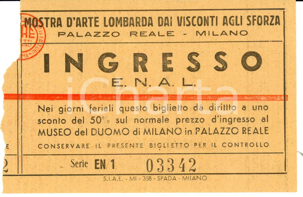 Oggetto da collezione cartaceo 1958 MILANO Biglietto mostra d arte lombarda da Visconti a Sforza PALAZZO REALE 1