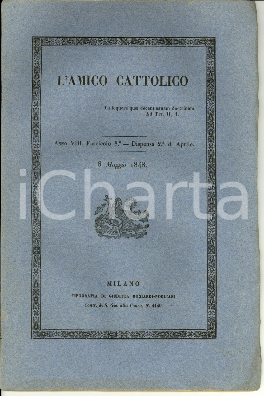Giornale, rivista storica 1848 L AMICO CATTOLICO Pio IX su Chiesa d Oriente ribelle Rivista nÂ° 8 1
