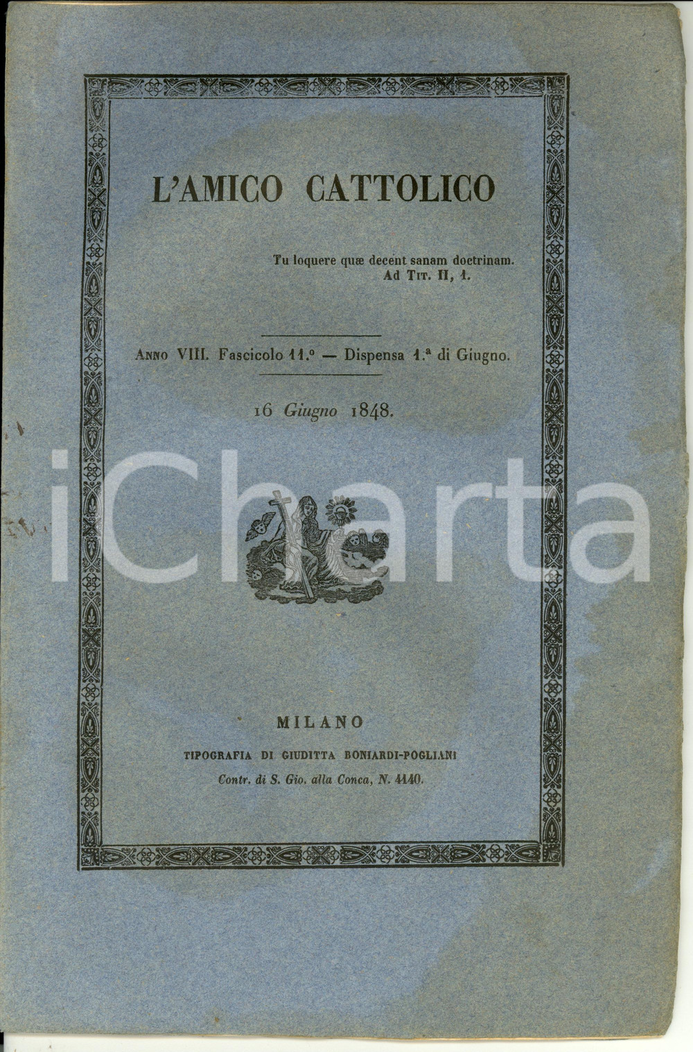 Giornale, rivista storica 1848 L AMICO CATTOLICO Pio IX a Ferdinando I su moti RISORGIMENTO Rivista n° 11 1
