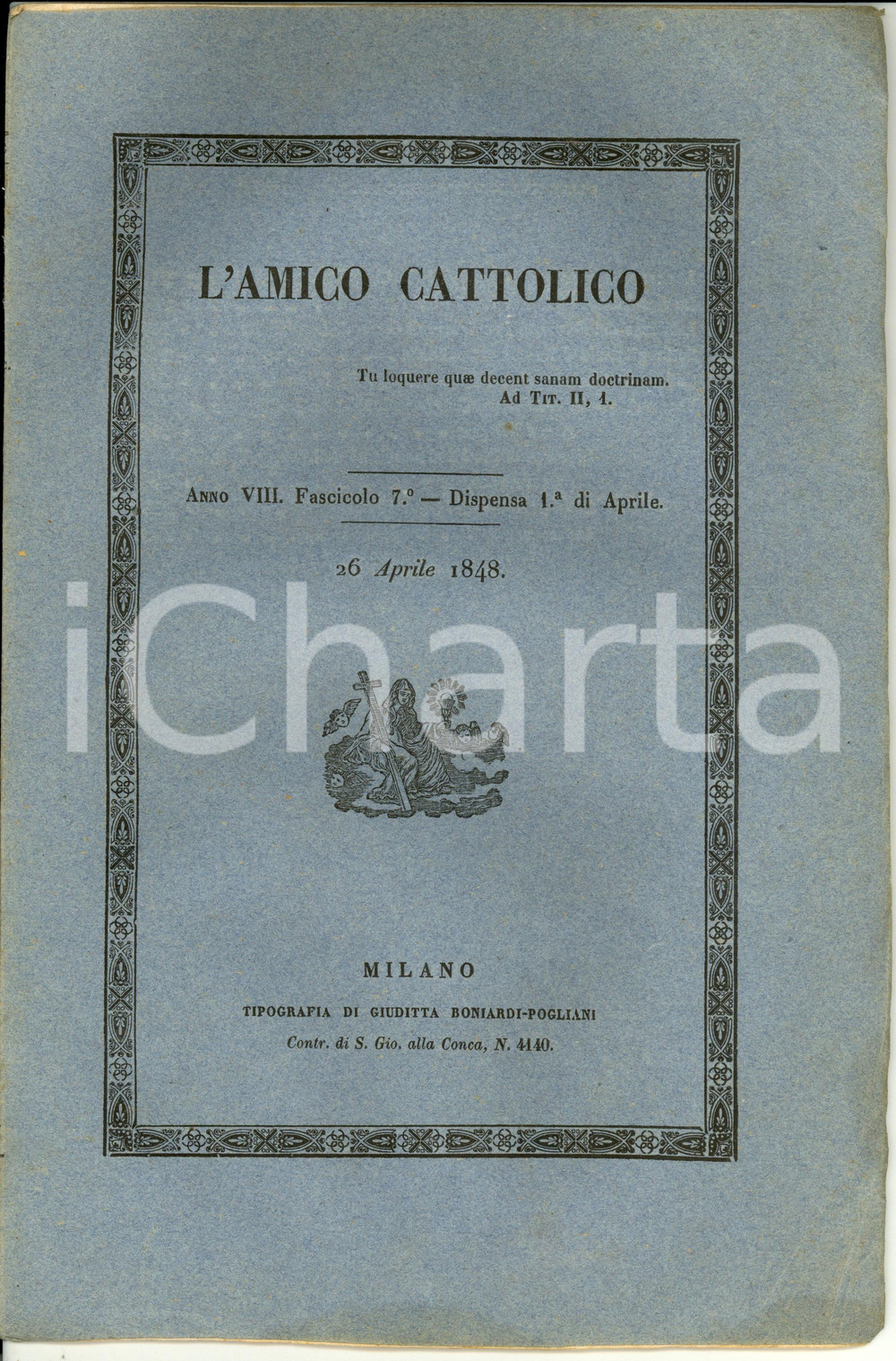 Giornale, rivista storica 1848 L AMICO CATTOLICO Costituzione Stati Pontifici di PIO IX Rivista nÂ° 7 1