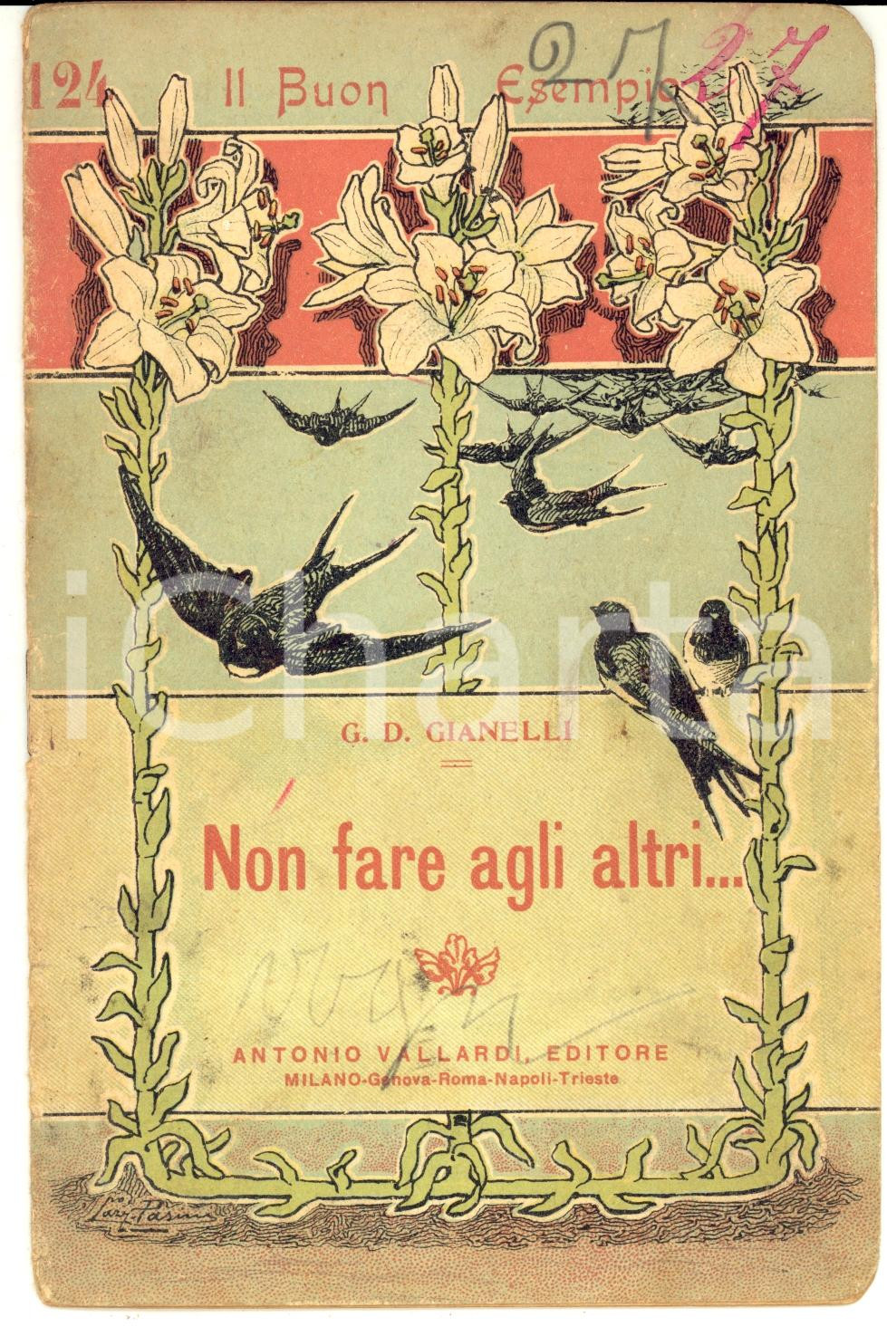 Libro, pubblicazione d epoca 1922 MILANO A. GIANELLI Non fare agli altri... Ed. VALLARDI Il Buon Esempio 1