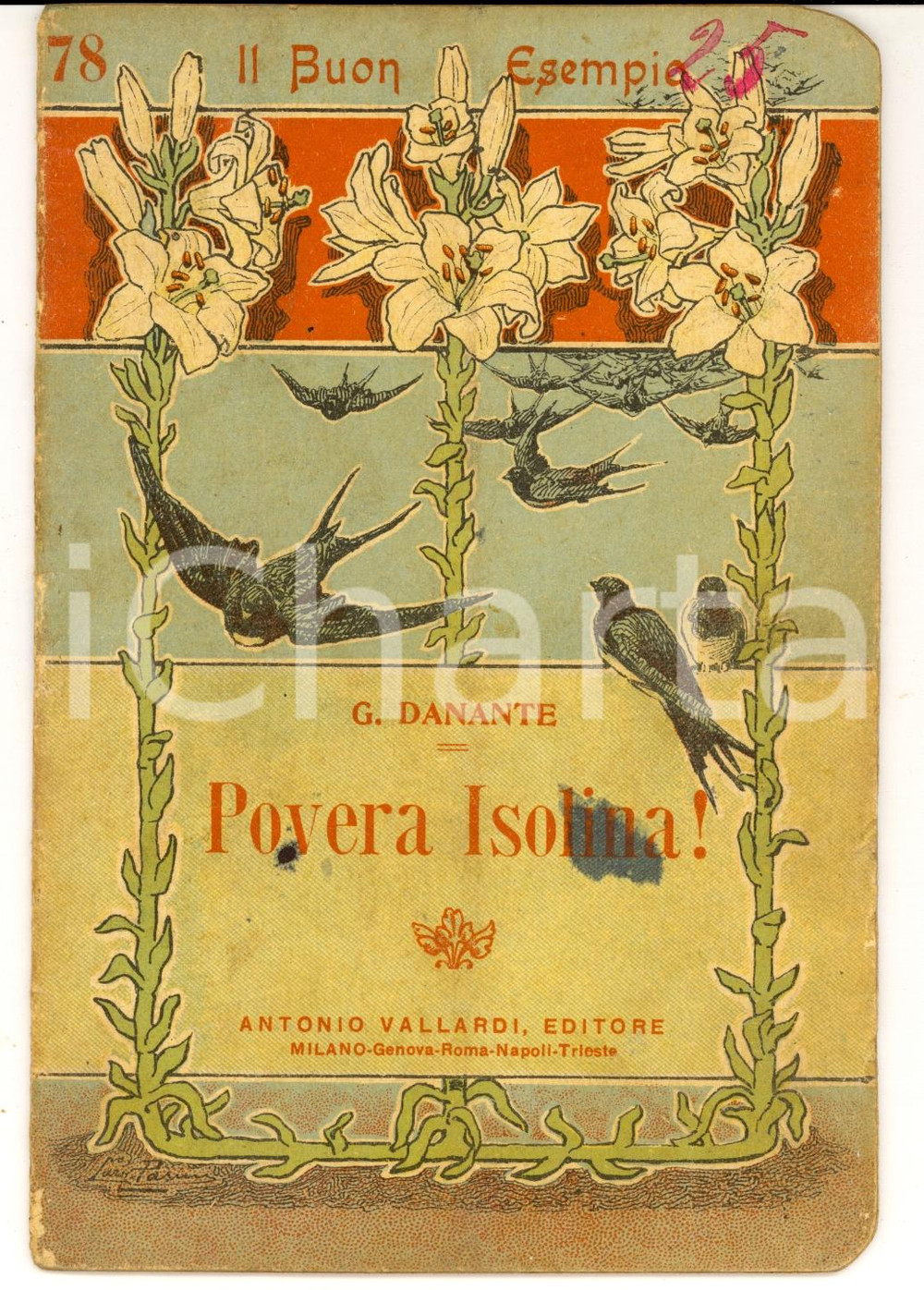 Libro, pubblicazione d epoca 1922 MILANO G. DANANTE Povera Isolina! Ed. VALLARDI Il Buon Esempio 1