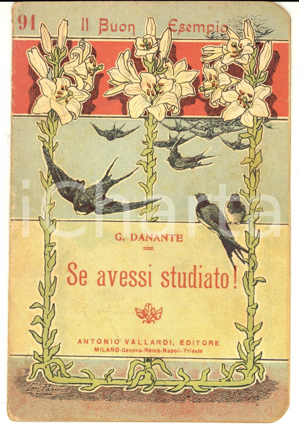 Libro, pubblicazione d epoca 1922 MILANO G. DANANTE Se avessi studiato! Ed. VALLARDI Il Buon Esempio 1