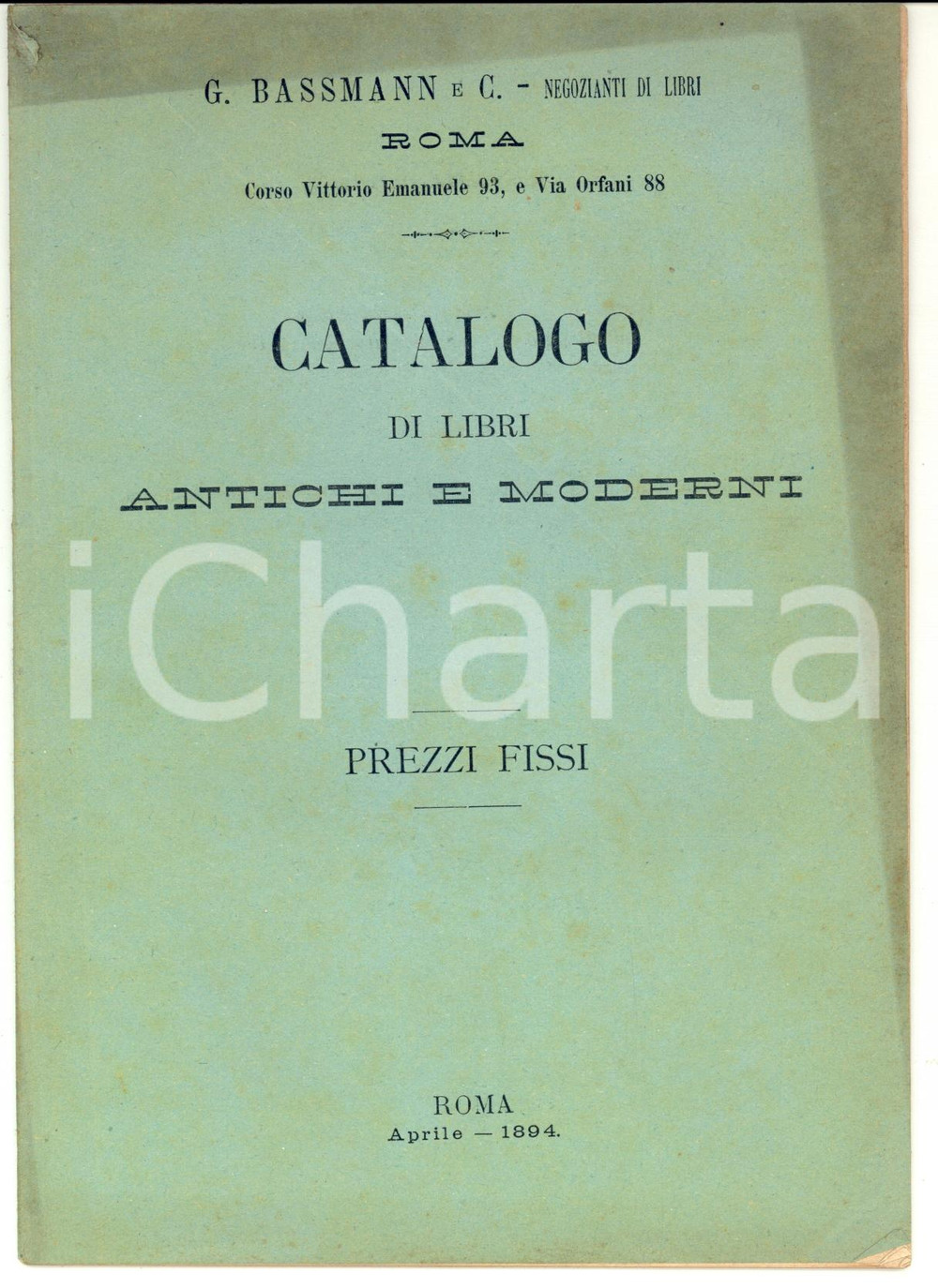 Documento originale, autentico 1894 ROMA via Orfani G. BASSMANN & C.  Catalogo libri antichi e moderni 1