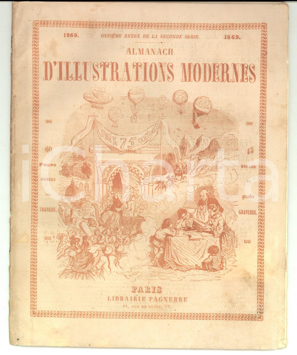 Documento originale, autentico 1869 PARIS Librairie PAGNERRE Almanach d illustrations modernes 1