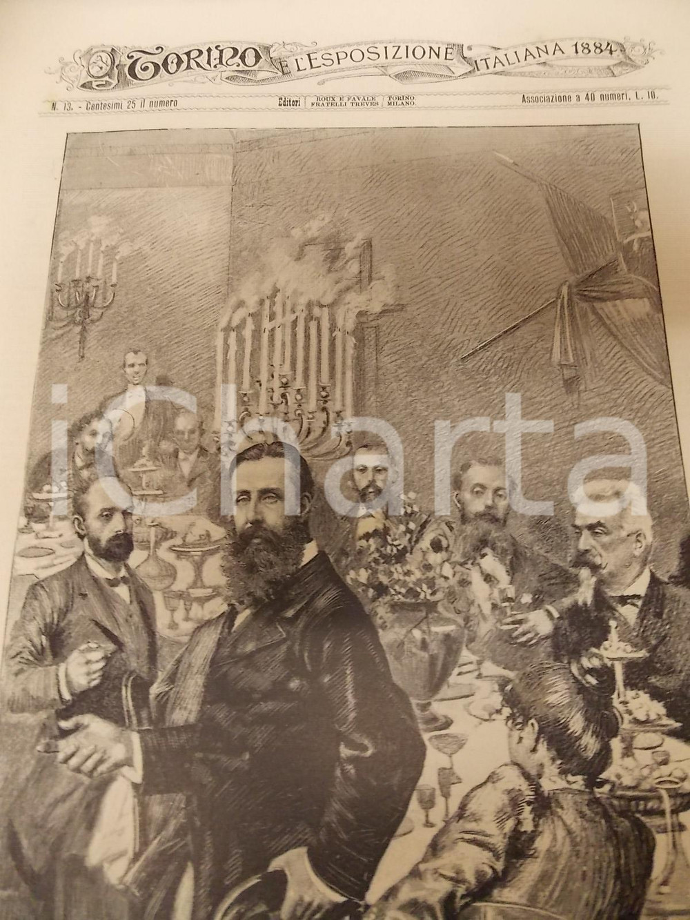 Giornale, rivista storica 1884 TORINO E L ESPOSIZIONE ITALIANA nÂ° 13 Sindaco di Torino banchetto Rivista 1
