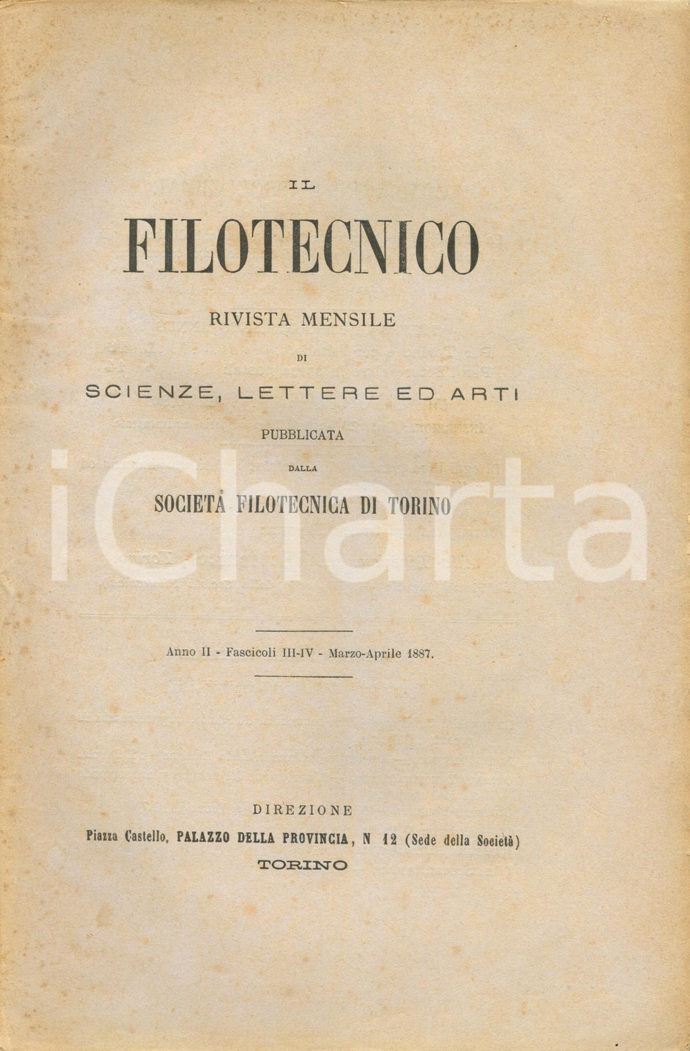 Giornale, rivista storica 1887 IL FILOTECNICO Zanotti BIANCO Evoluzione sistema solare  PLAUTO a Torino 1