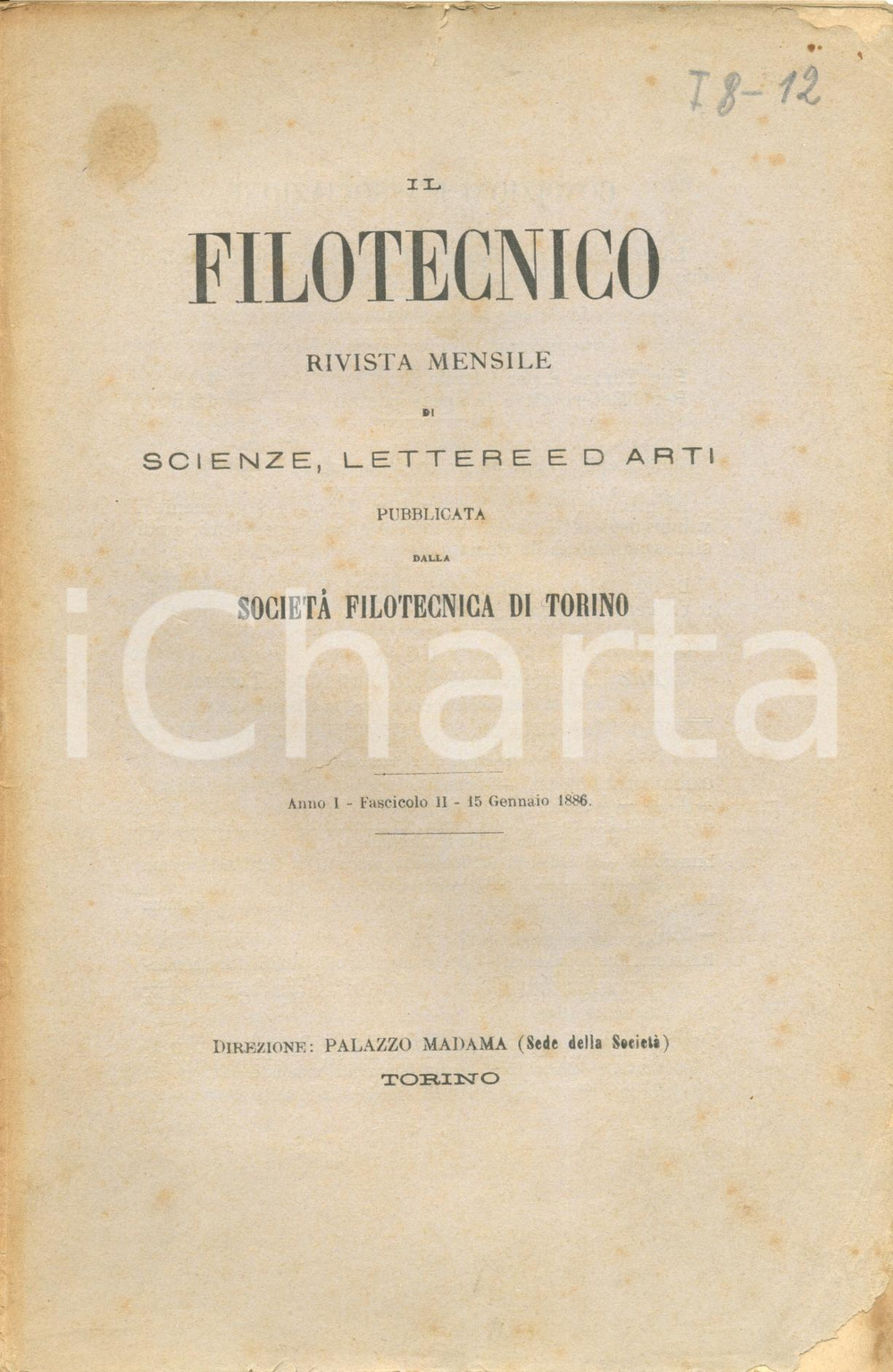 Giornale, rivista storica 1886 IL FILOTECNICO Garelli DELLA MOREA Premesse sulla questione sociale 1