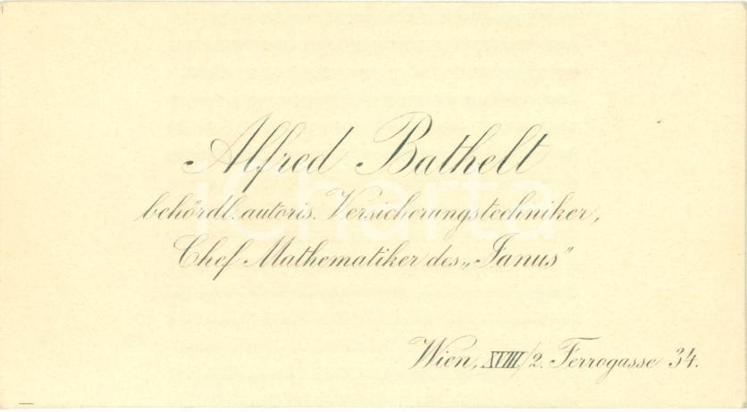 Autografo originale 1908 WIEN AU Alfred BATHELT matematico capo JANUS assicurazioni Biglietto 1
