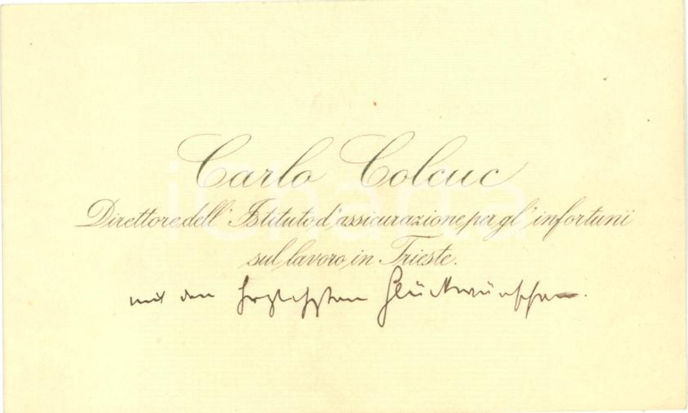 Autografo originale 1920 ca TRIESTE Carlo COLCUC Direttore Istituto assicurazione infortuni lavoro 1