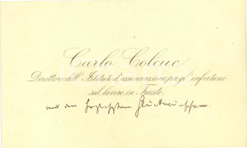 Autografo originale 1920 ca TRIESTE Carlo COLCUC Direttore Istituto assicurazione infortuni lavoro 1