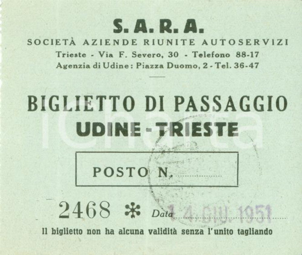 Oggetto da collezione cartaceo 1951 S.A.R.A. SocietÃ  Aziende Autoservizi Biglietto UDINE  TRIESTE con timbro 1