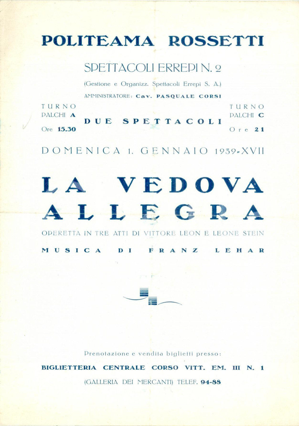 Documento originale, autentico 1938 TRIESTE La Vedova allergra Maestro Manrico DE TURA Politeama ROSSETTI 1