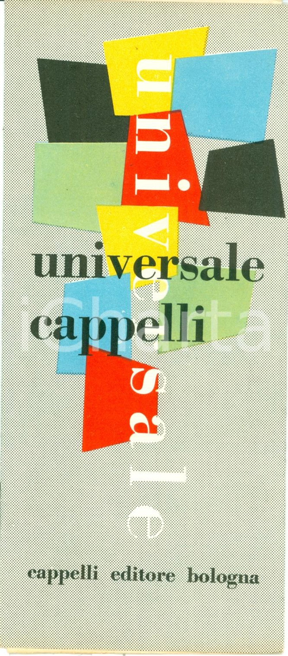 Materiale pubblicitario d’epoca 1957 BOLOGNA Editrice Universale CAPPELLI Catalogo pieghevole ILLUSTRATO 1