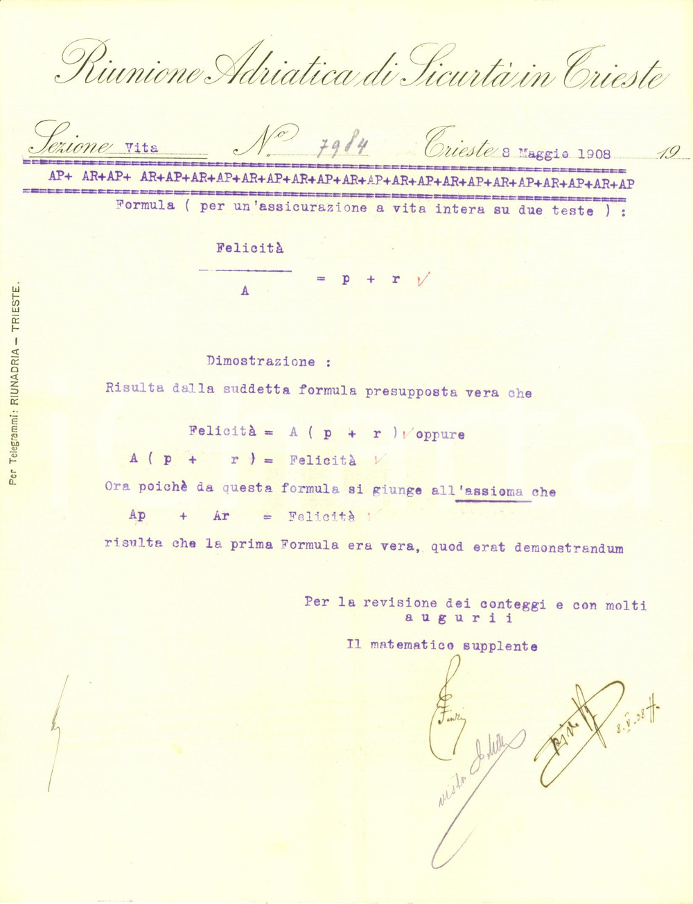 Documento originale, autentico 1908 TRIESTE Dimostrazione formula della felicitÃ  RAS Riunione Adriatica SicurtÃ  1