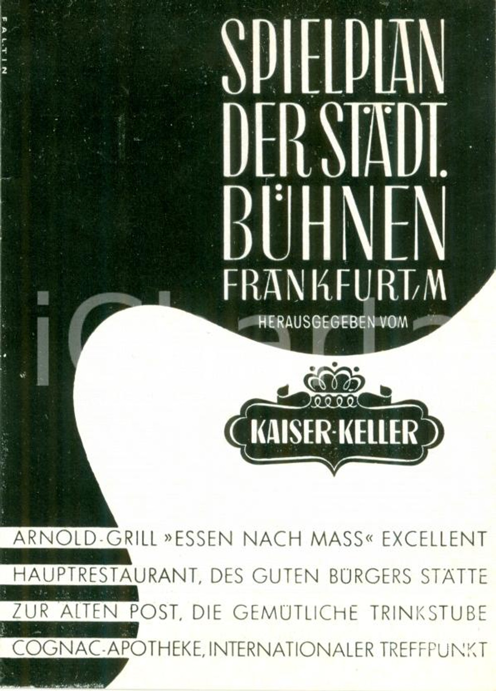 Materiale pubblicitario d’epoca 1961 FRANKFURT AM MAIN DE Spielplan StadtbÃ¼hne KAISERKELLER Opuscolo 1