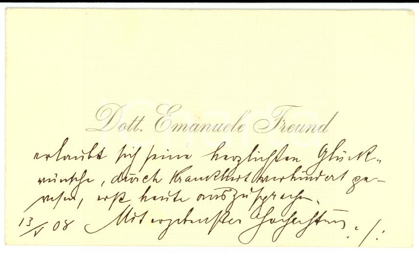 Oggetto da collezione cartaceo 1908 Trieste EMANUELE FREUND Dermatologo Leggi razziali  biglietto autografo 1