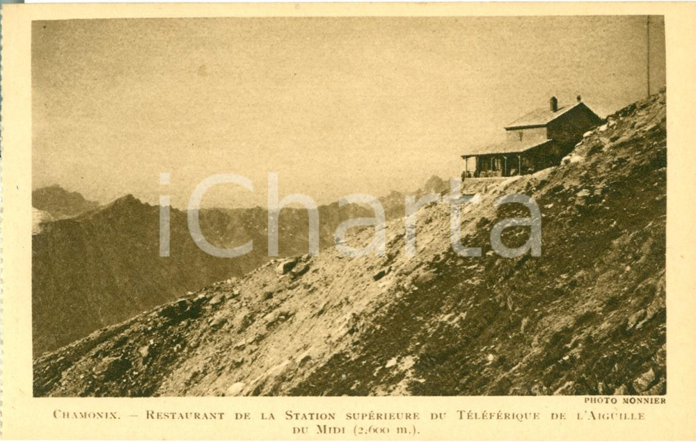 Cartolina originale da collezione 1930 CHAMONIX Teleferica AIGUILLE MIDI Il Ristorante NV 1