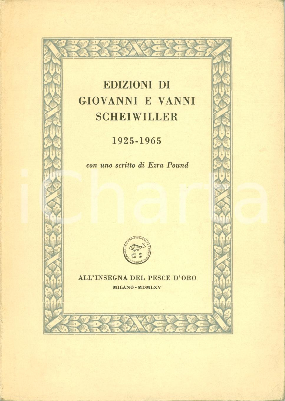 Libro, pubblicazione d epoca 1965 Edizioni di Giovanni e Vanni SCHEIWILLER 19251965 1