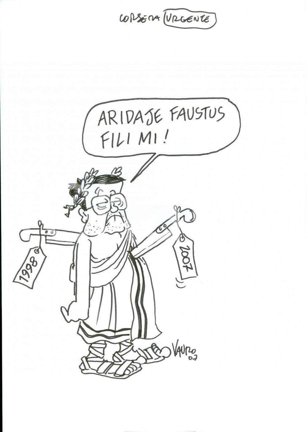 Stampa, bozzetto originale 2007 DISEGNO originale VAURO Senesi Cade Governo PRODI Fausto BERTINOTTI 1