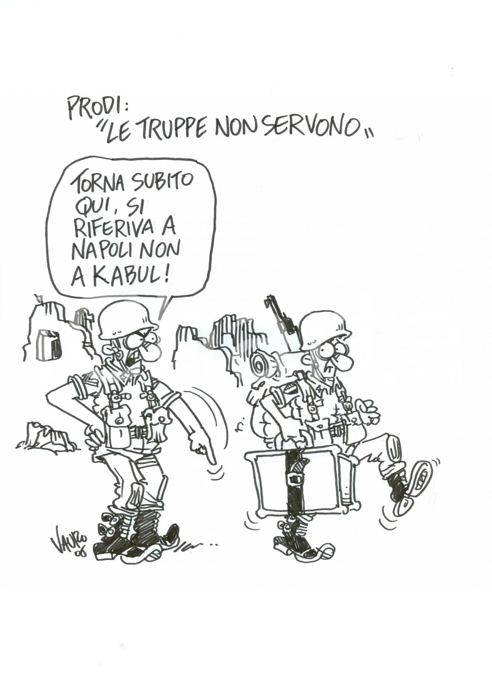 Stampa, bozzetto originale 2006 DISEGNO originale VAURO Senesi PRODI Niente esercito a NAPOLI Originale 1