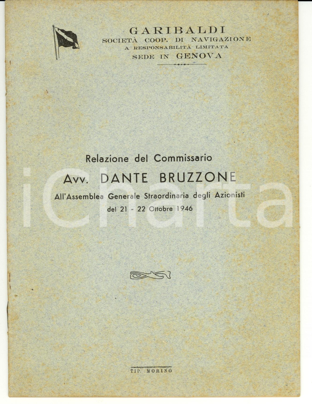 Documento originale, autentico 1946 GENOVA Società  navigazione GARIBALDI Relazione Dante BRUZZONE 1