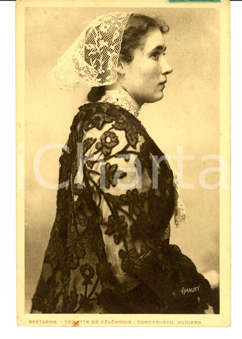 Cartolina originale da collezione 1931 CONCARNEAU F COSTUMES BRETONS Toilette de cÃ©rÃ©monie FP VG 1