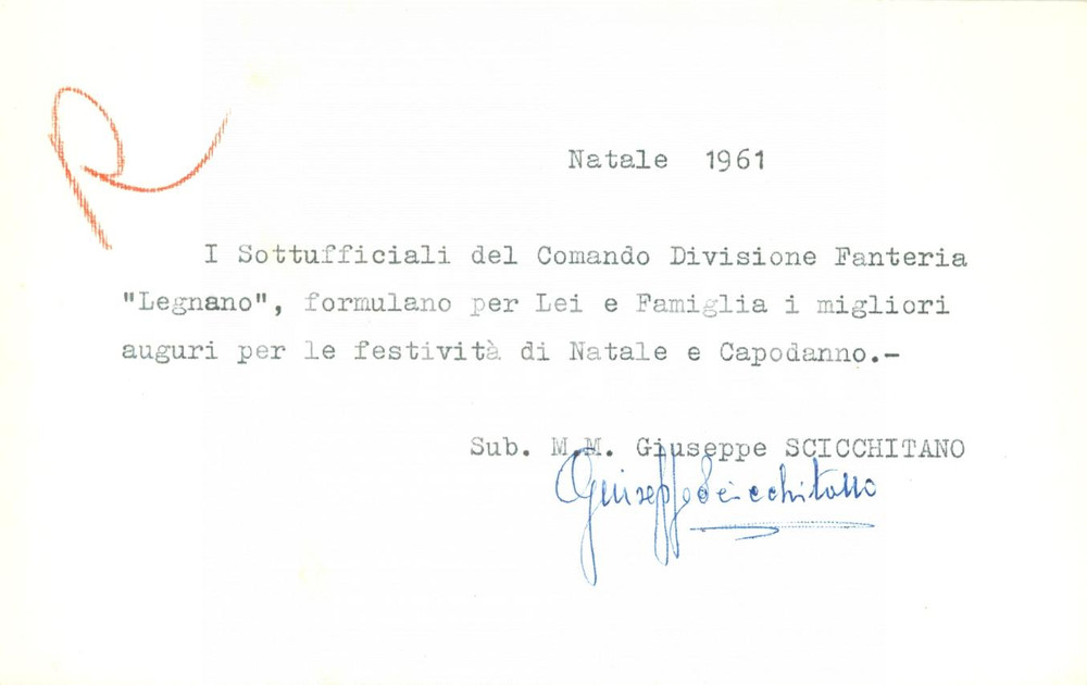 Autografo originale 1961 MILANO Comando Divisione Fanteria LEGNANO Giuseppe SCICCHITANO Autografo 1