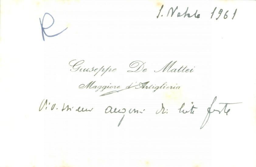 Autografo originale 1961 MILANO ? Giuseppe DE MATTEI Maggiore Artiglieria Biglietto con AUTOGRAFO 1
