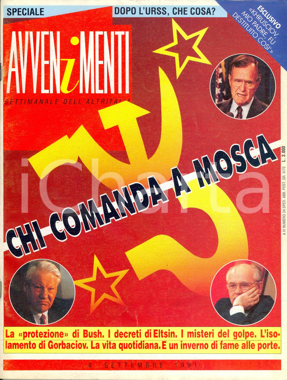 Giornale, rivista storica 1991 AVVENIMENTI BUSH, ELTSIN, GORBACIOV: chi comanda a Mosca? Anno IV n° 34 1