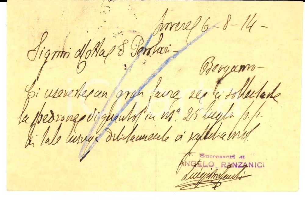Documento originale, autentico 1914 LOVERE BG Successori Angelo RANZANICI sollecitano spedizione merce FP VG 1