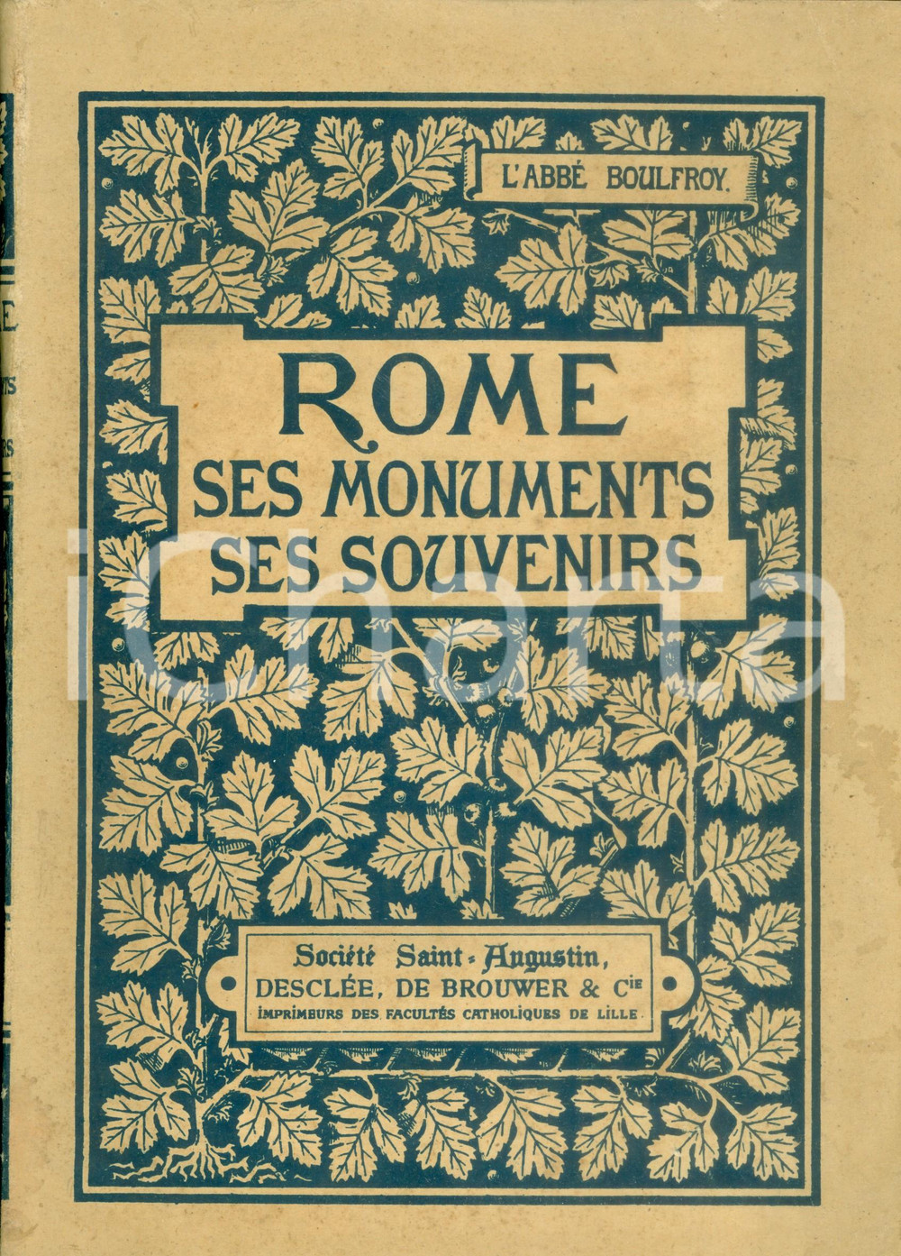 Libro, pubblicazione d epoca 1906? AbbÃ© BOULFROY Rome ses monuments ses souvenirs VIII Ã©d DESCLEE, DE BROUWER 1