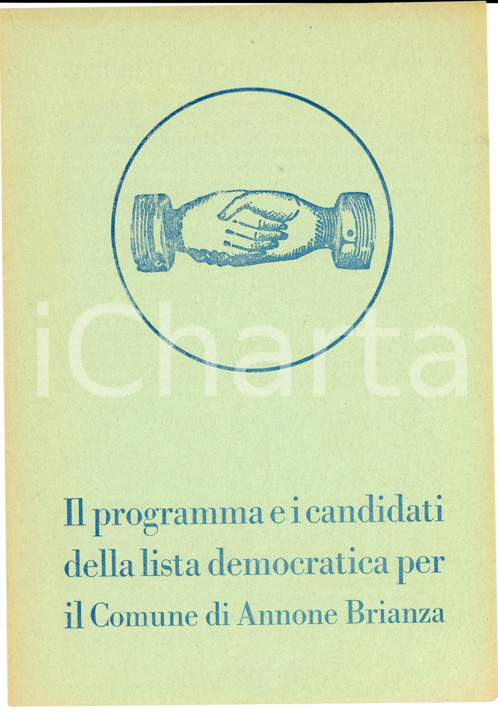 Materiale pubblicitario d’epoca 1960 ANNONE DI BRIANZA LC Elezioni comunali  Lista democratica PROPAGANDA 1