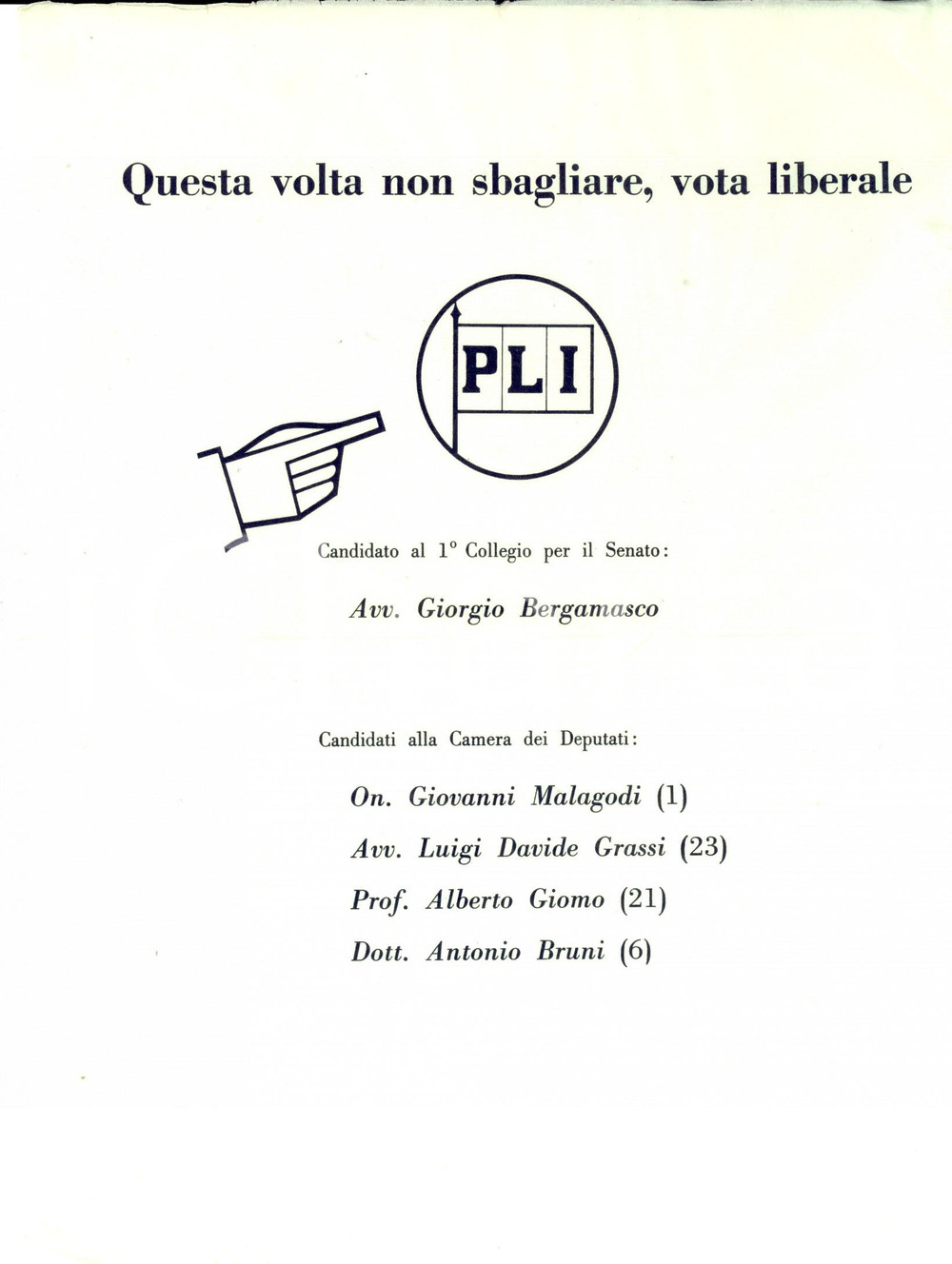 Materiale pubblicitario d’epoca 1953 MILANO ELEZIONI POLITICHE Votate Giorgio BERGAMASCO Propaganda PLI 1