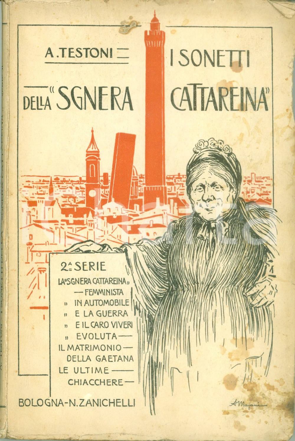 Libro, pubblicazione d epoca 1923 Alfredo TESTONI I sonetti della Sgnera Cattareina Serie seconda dialetto 1