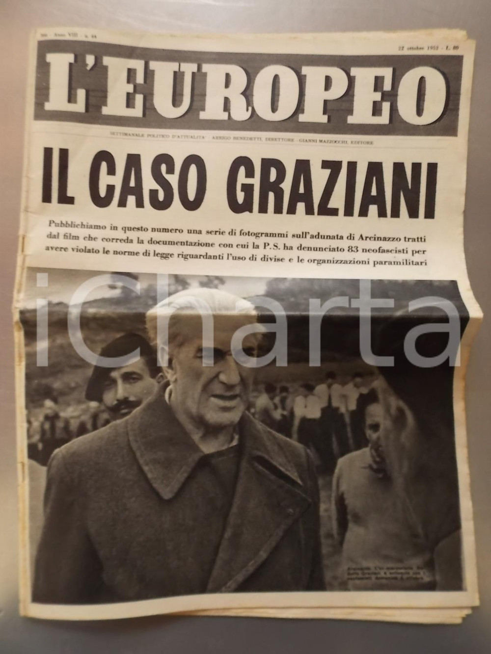 Giornale, rivista storica 1952 L EUROPEO Il caso GRAZIANI all adunata di ARCINAZZO Giornale ILLUSTRATO 1